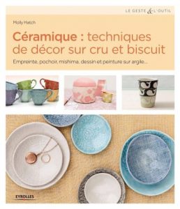 Ceramique-techniques-de-decor-sur-cru-et-biscuit livre poterie