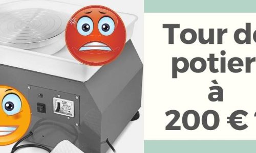 Tour de potier pas cher analyse
